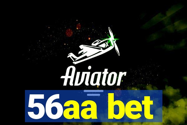 56aa bet